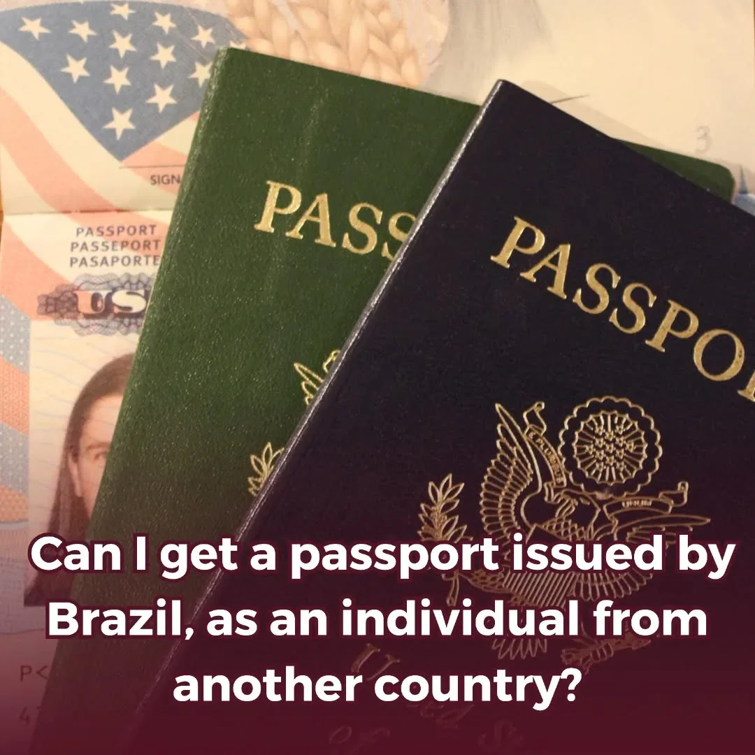 Os estrangeiros podem solicitar um passaporte brasileiro sob circunstâncias específicas descritas em
