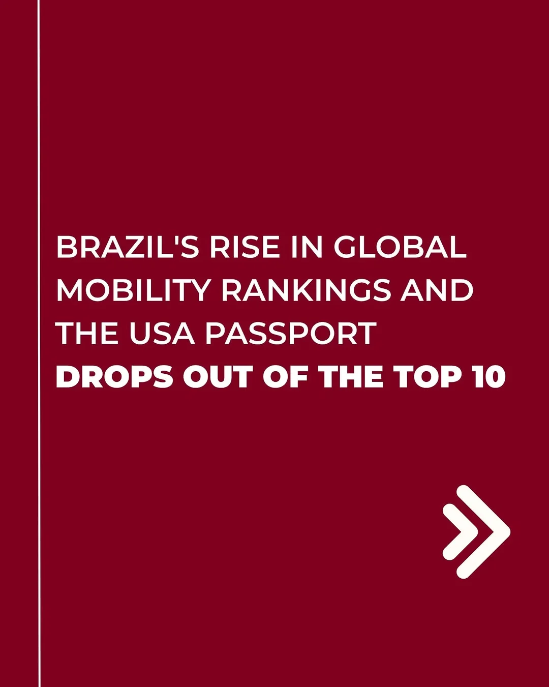 A ascensão do Brasil nas classificações de mobilidade global e o passaporte dos EUA sai do top 10