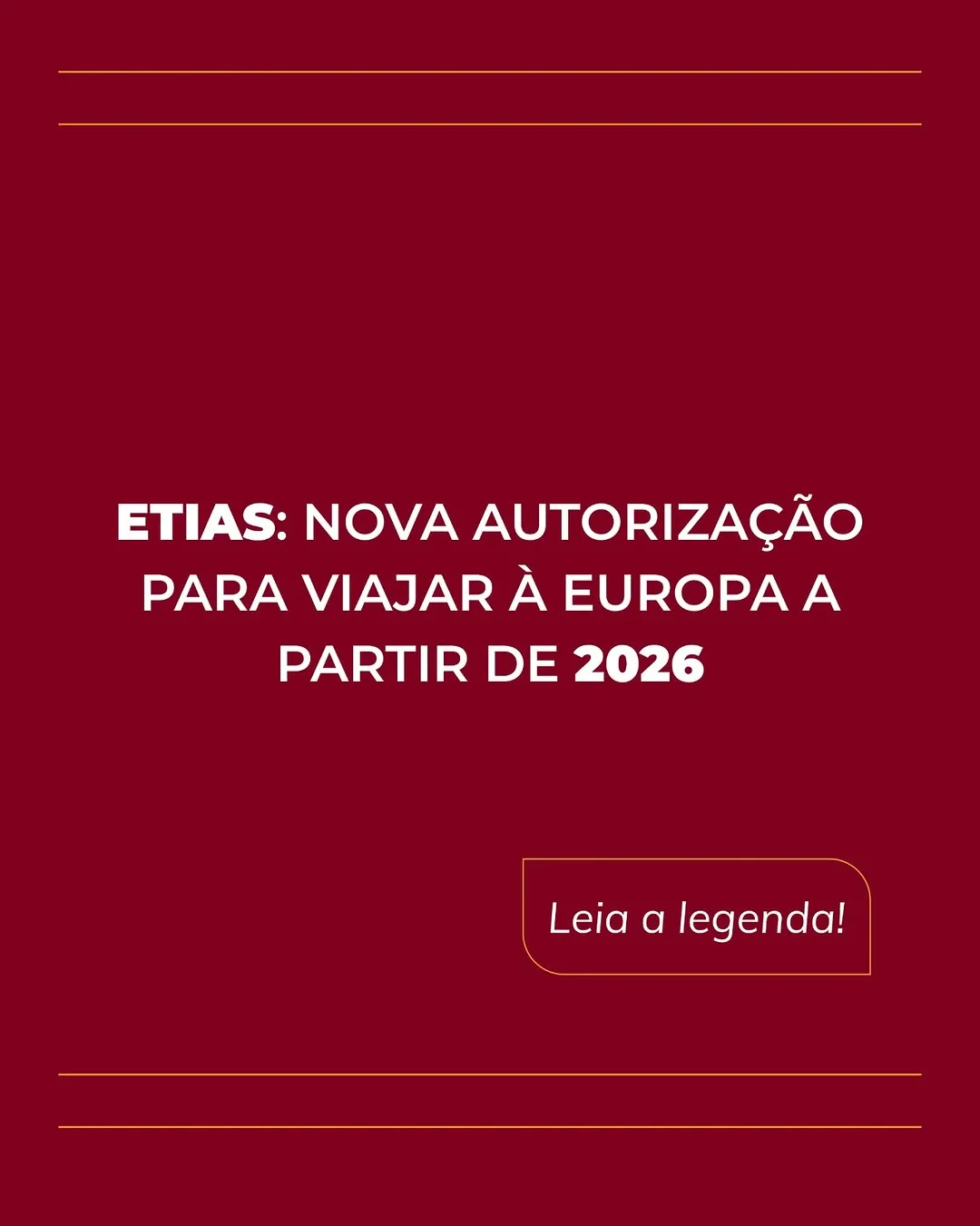 O ETIAS (Sistema Europeu de Informação e Autorização de Viagem) será um requisito para