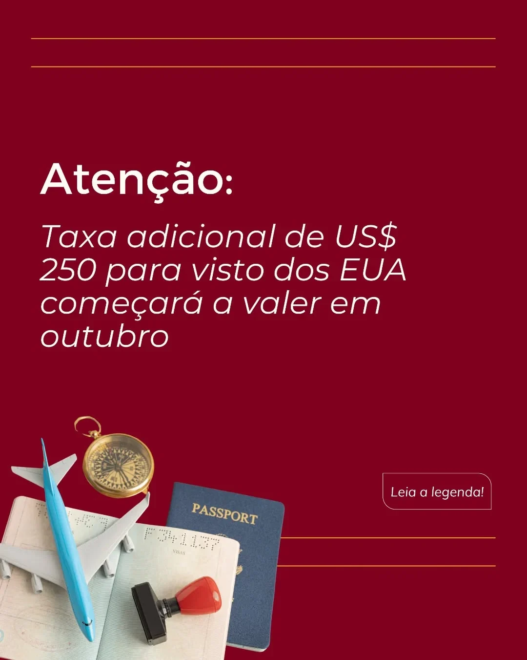 O governo dos Estados Unidos implementou uma nova taxa de US$ 250, chamada de visto