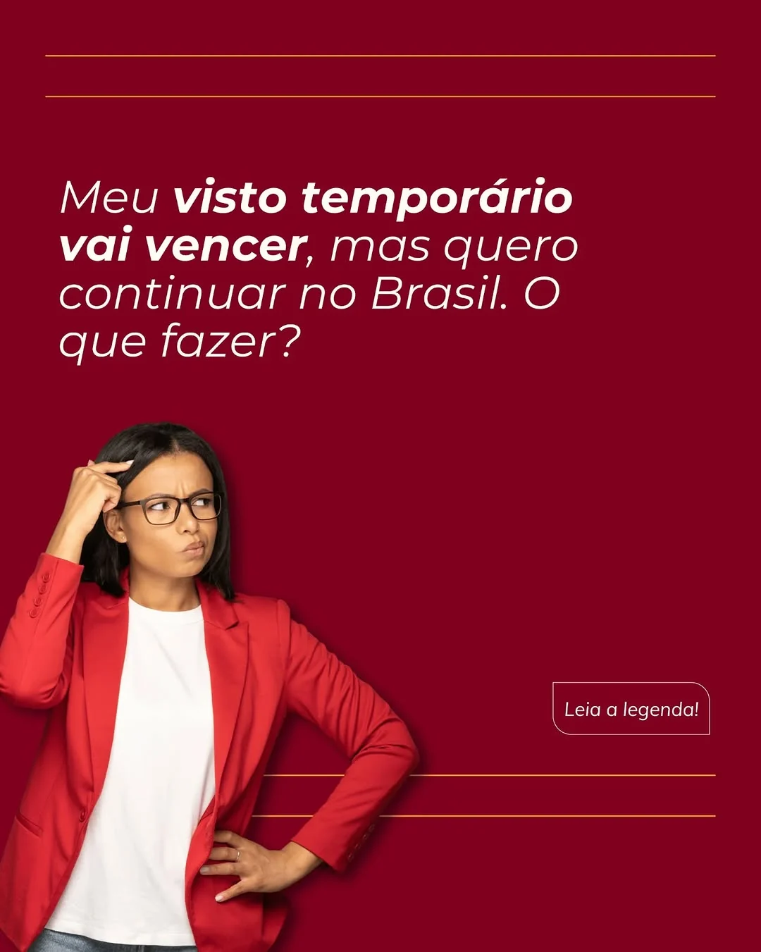 Quando o visto temporário concedido estiver próximo do vencimento, é necessário solicitar renovação