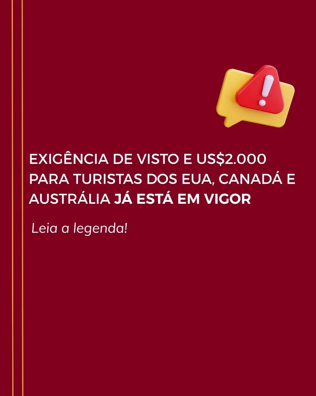 Desde 10 de abril de 2025, turistas dos Estados Unidos, Canadá e Austrália precisarão