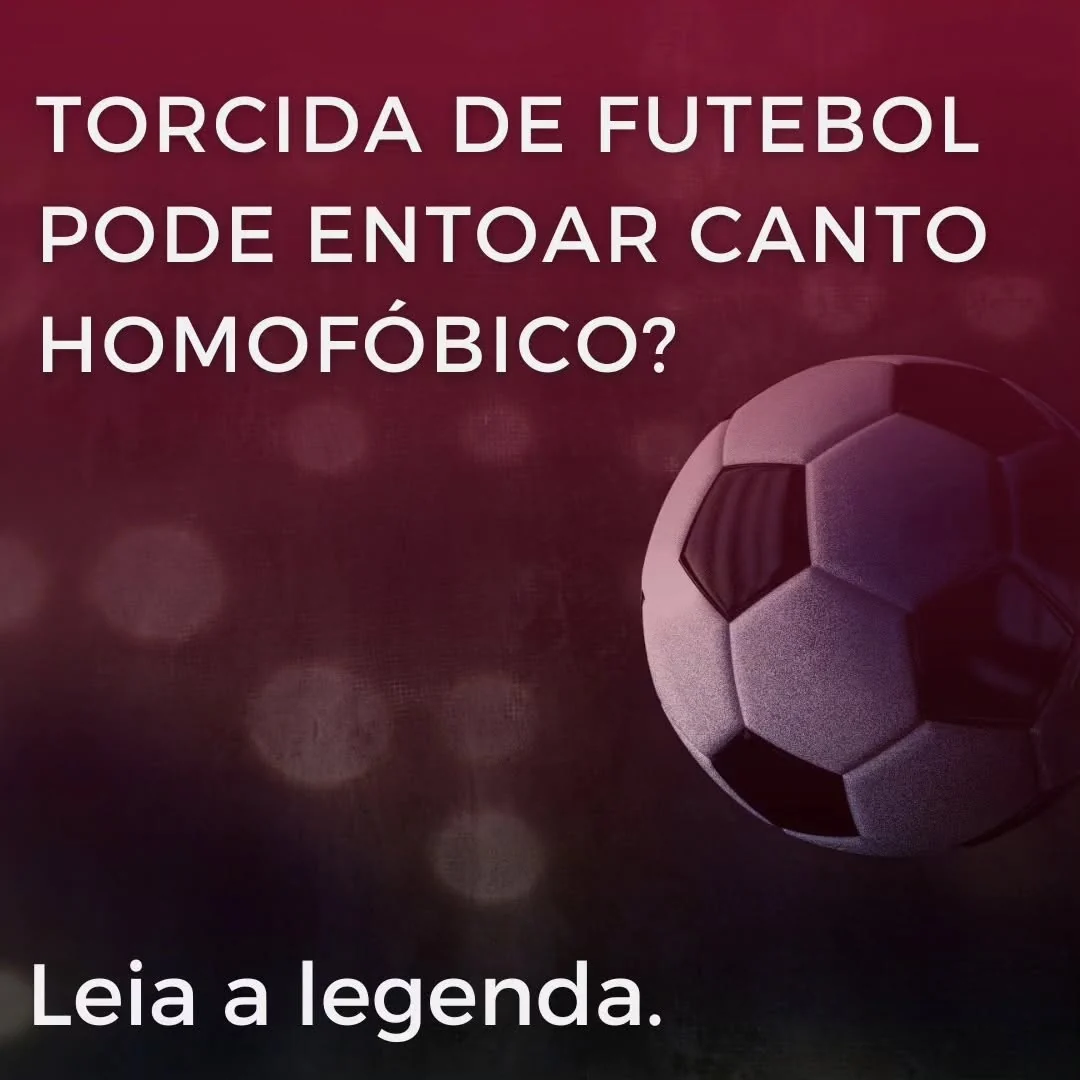 Os fãs de futebol podem cantar cantos homofóbicos?
